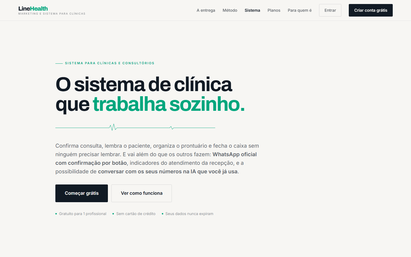 Tudo começa na página do sistema, no site da LineHealth. O botão "Criar conta grátis" fica no topo.