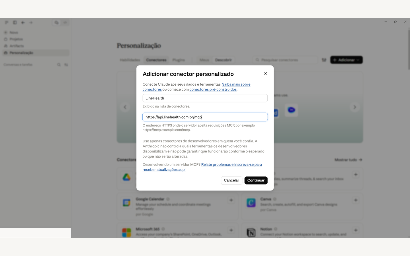 Dê o nome LineHealth e cole o endereço que aparece no LineHealth, no menu IA, em "Como conectar". Depois, clique em Continuar.