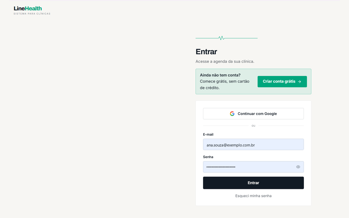 Entre com o mesmo e-mail e a mesma senha que você usa no LineHealth.