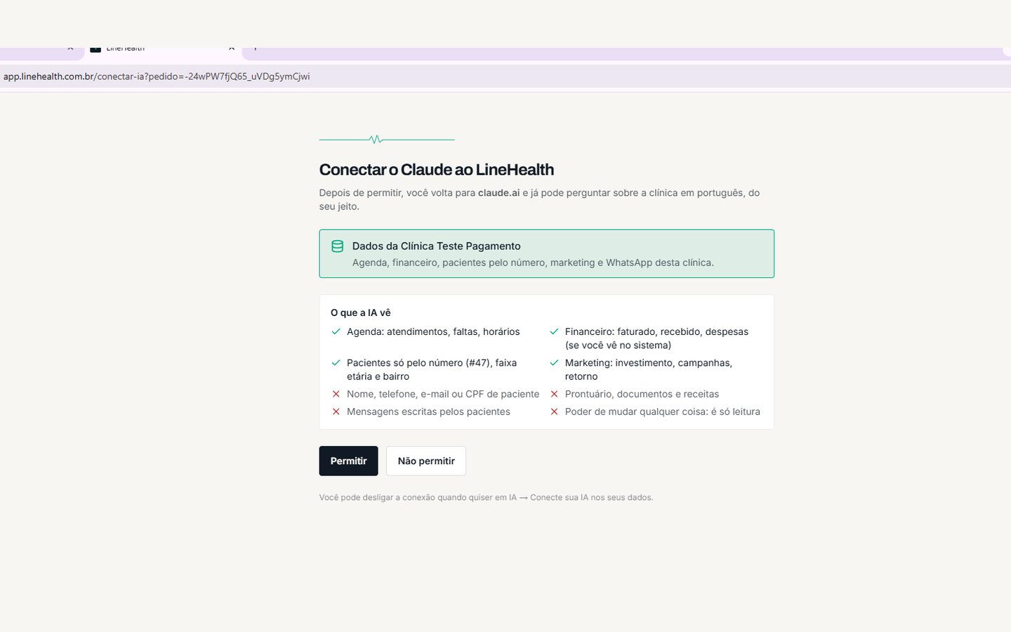 Confira que é a sua clínica. A IA vê a agenda, o financeiro, o marketing e o WhatsApp, e nunca vê nome, telefone ou prontuário de paciente. Clique em Permitir.