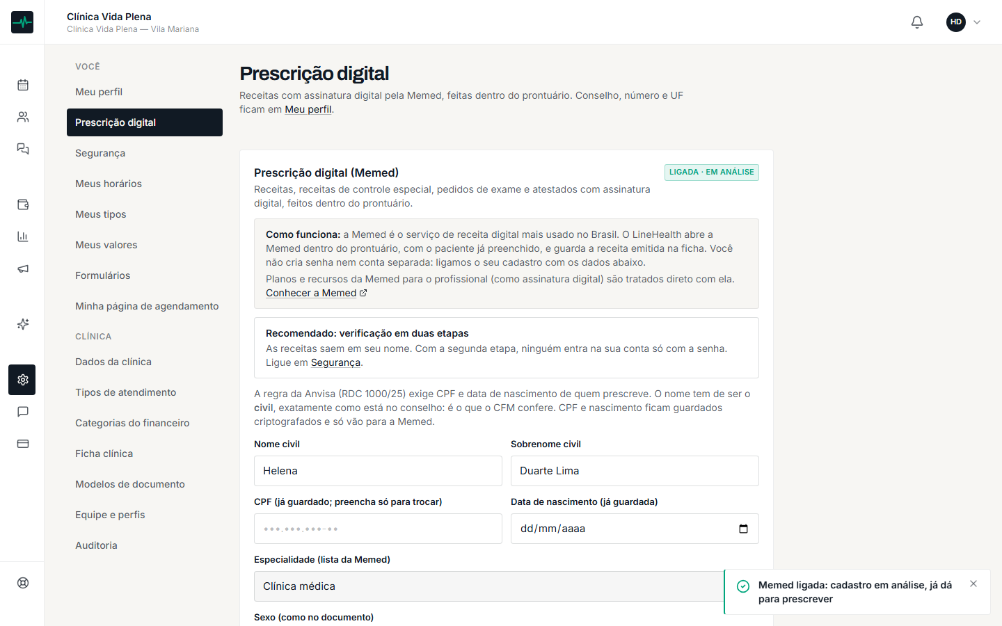 Pronto: a prescrição está ligada. Enquanto a Memed confere os seus dados, você já pode prescrever.