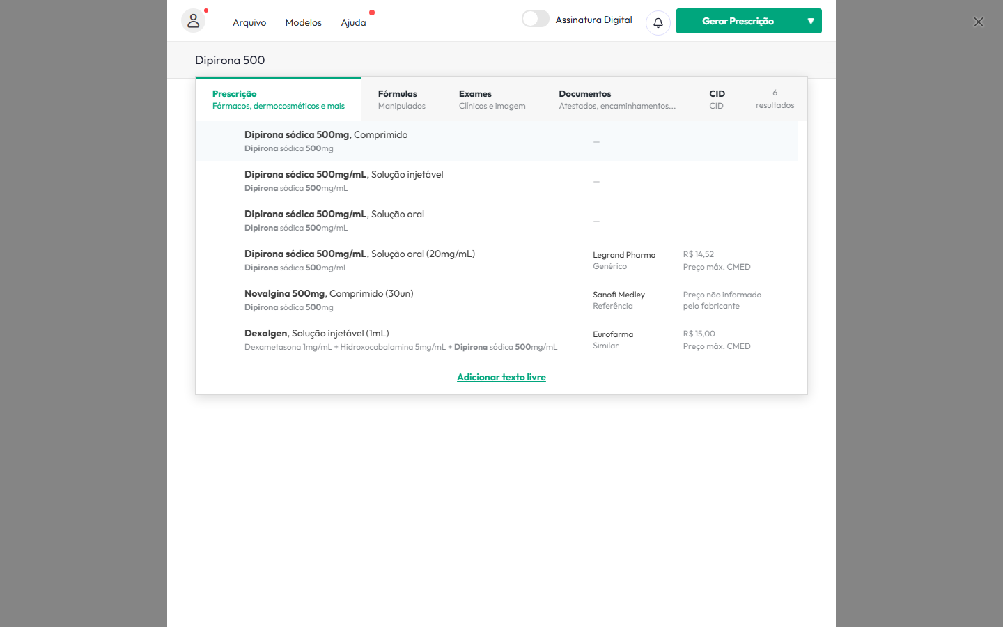 Clique em Adicionar à prescrição e busque o remédio pelo nome ou pelo princípio ativo.