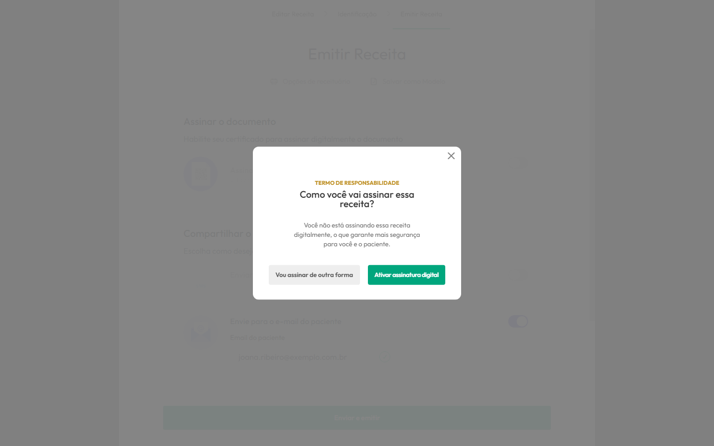 Clique em Enviar e emitir. Sem assinatura digital, a Memed pergunta como você vai assinar: escolha a opção que vale para você.